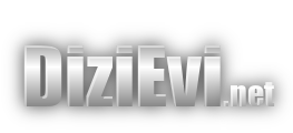 DiziEvi Film Dizi Dünyasının Yeni Adresi DiziEvi.NeT